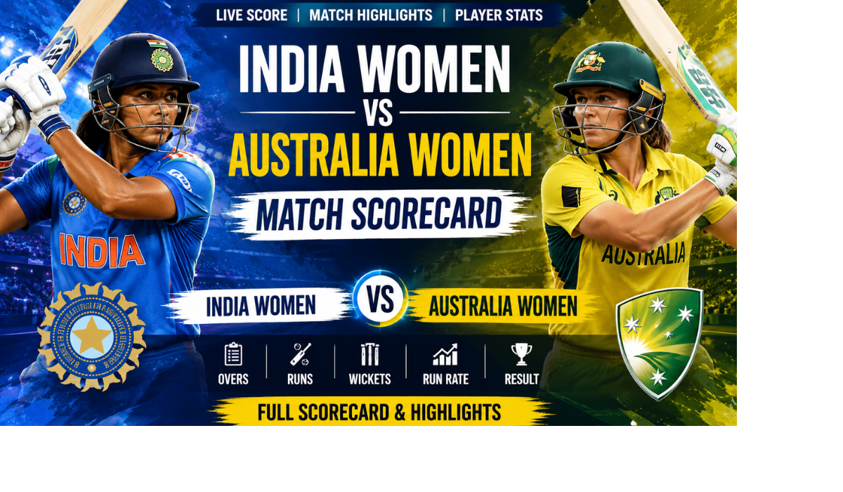 India Women's National Cricket Team vs Australia Women's National Cricket Team Match Scorecard