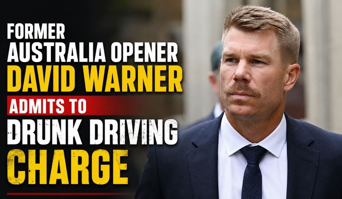 Former Australia opener David Warner admits to drunk driving charge